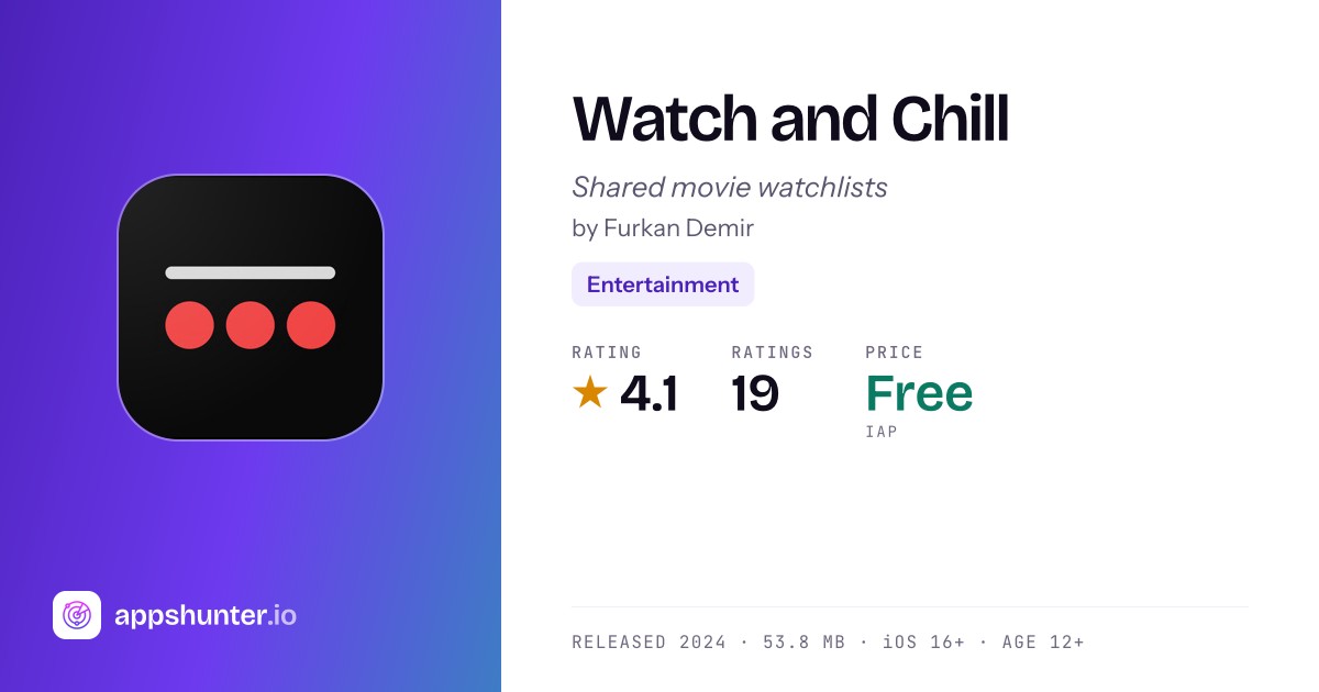 Watch and Chill app for iPhone — Download